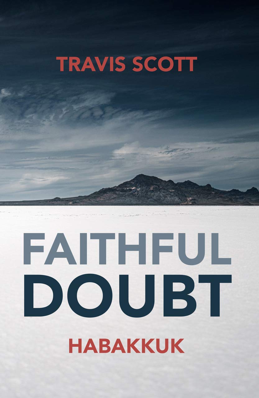 Faithful Doubt: Habakkuk (Kindle Edition)