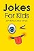 Jokes For Kids: 229 Hilario...