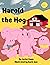 Harold the Hog: Is a Snob