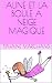 ALINE ET LA BOULE A NEIGE M...