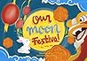 Our Moon Festival by Yobe Qiu