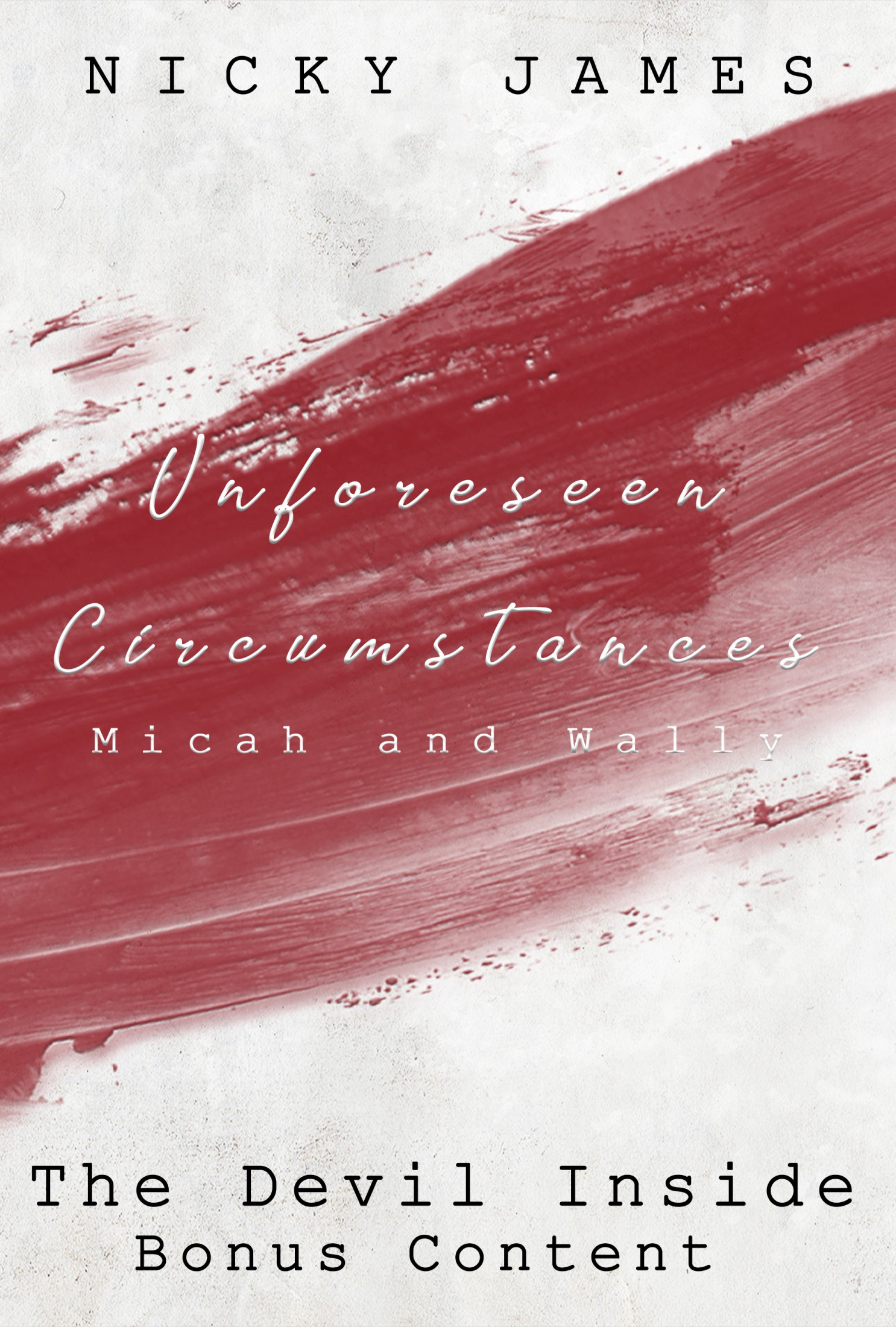 Unforeseen circumstances (The devil inside short)