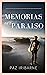 Memorias del Paraiso: Roman...