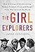 The Girl Explorers