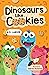 Dinosaurs Like Cookies by A.D. Largie