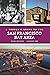 A People's Guide to the San Francisco Bay Area by Rachel Brahinsky