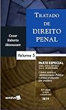 Tratado de Direito Penal - Parte Especial - Vol. 5