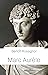 Marc Aurèle (Perrin biographie) (French Edition)