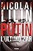 Putin: L'ultimo Zar da San Pietroburgo all'Ucraina (Italian Edition)