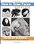 How to Draw Faces Step by Step: Learn by Example - Drawing Realistic Faces and Heads