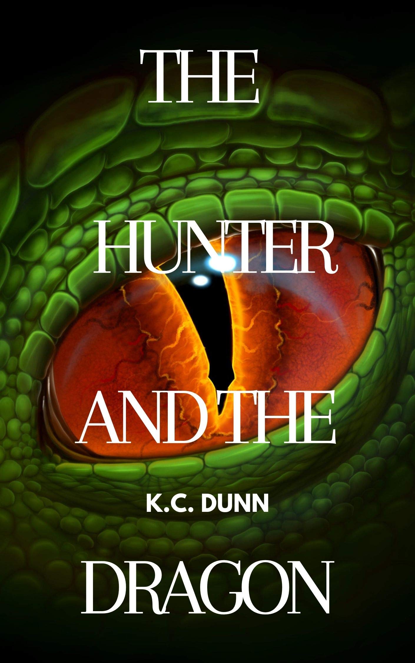 The Hunter and the Dragon (Kindle Edition)