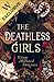 The Deathless Girls