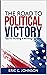 The Road To Political Victo...
