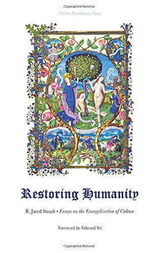 Restoring Humanity: Essays on the Evangelization of Culture (Paperback)