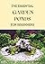 THE ESSENTIAL GARDEN PONDS FOR BEGINNERS : Everything You Need to Know to Start and Sustain a Promising Garden pond