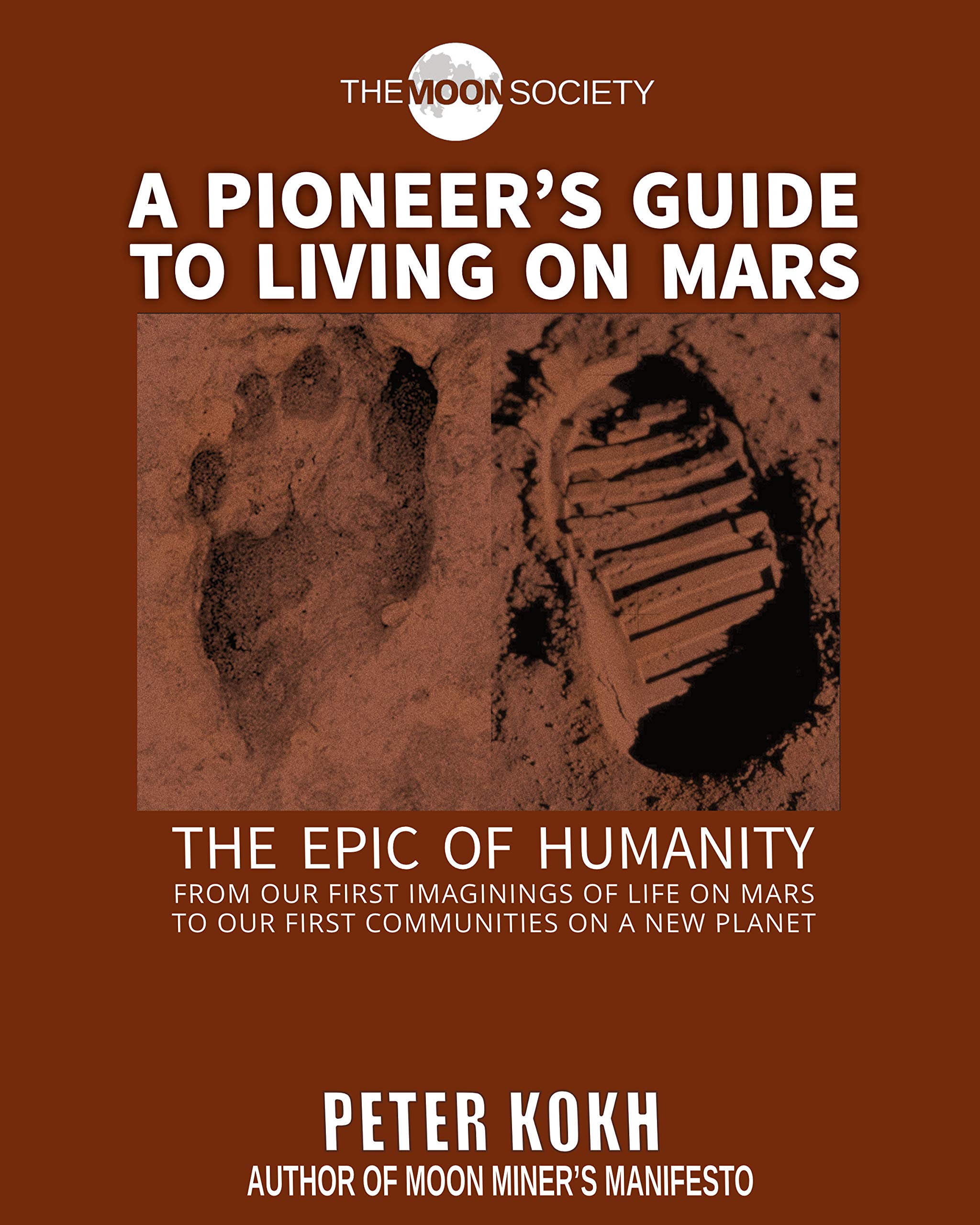 A Pioneer's Guide to Living on Mars (Pioneer's Guide Series Book 2)