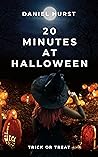 20 Minutes At Halloween by Daniel Hurst