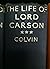 The Life of Lord Carson Volume 3 by Ian Colvin