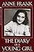 The Diary Of A Young Girl by Anne Frank