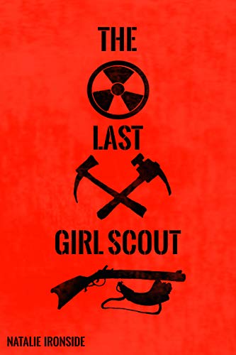 The Last Girl Scout (Kindle Edition)