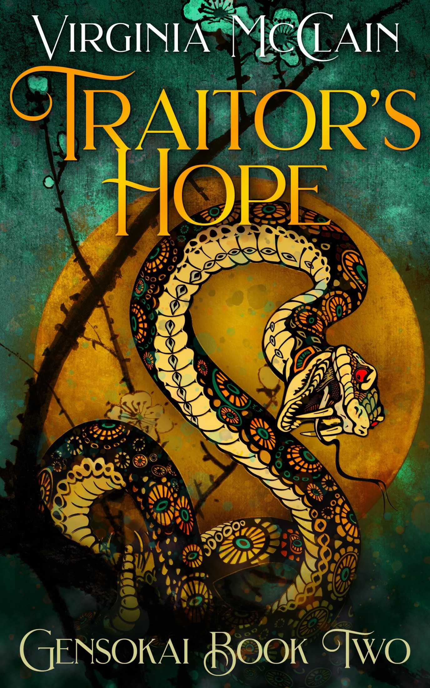 Traitor's Hope (Chronicles of Gensokai, #2)