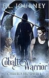 Book cover for The Cobalt Warrior (Cerberus #1)