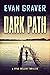 Dark Path: A Ryan Weller Th...
