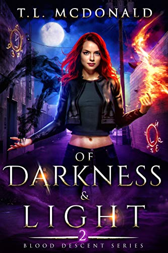 Of Darkness & Light (Blood Descent, #2)