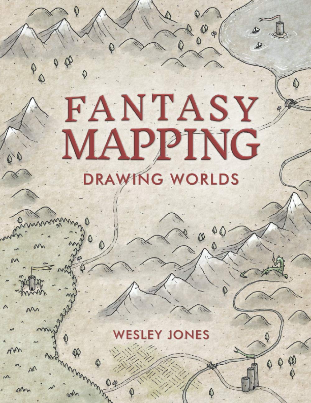Fantasy Mapping: Drawing Worlds (Paperback)