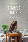 À Mesa com Ele