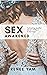Sex Awakened: Cultivating h...