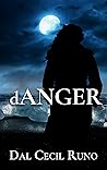 dANGER by Dal Cecil Runo