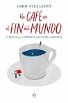 Un café en el fin...