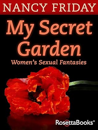Cover of My Secret Garden: Women's Sexual Fantasies