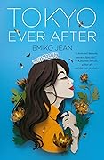 Tokyo Ever After (Tokyo Ever After, #1)