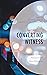 Converting Witness: The Fut...