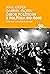Ódios políticos e política do ódio: lutas, gestos e escritas do presente (Portuguese Edition)