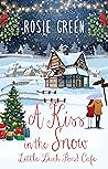 A Kiss in the Snow by Rosie Green