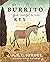 El burrito que cargó a un Rey | The Donkey Who Carried a King (Spanish Edition)