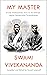 My Master by Vivekananda