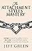 The Attachment Styles Mastery: Define Your Attachment Style, Decode Your Partner's Brain And Build a Lasting Relationship