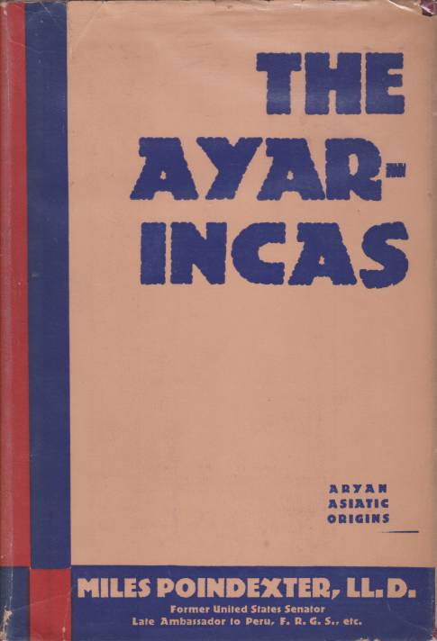 The Ayar-Incas. Volume 2. Asiatic Origins (Hardcover)