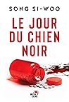 Le Jour du chien noir Le Jour du chien noir