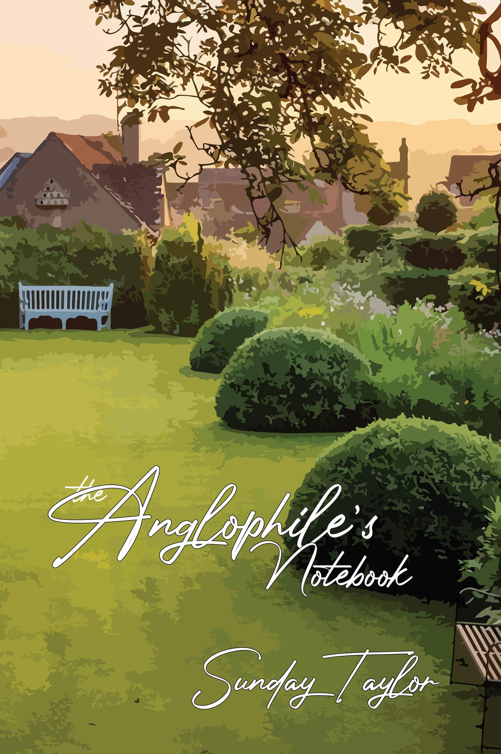 The Anglophile's Notebook (Kindle Edition)