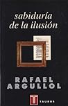 SABIDURIA DE LA ILUSIÓN (Spanish Edition)