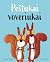 Peštukai voveriukai by Rachel Bright