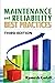 Maintenance and Reliability Best Practices