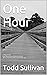 One Hour