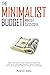The Minimalist Budget: Mind...