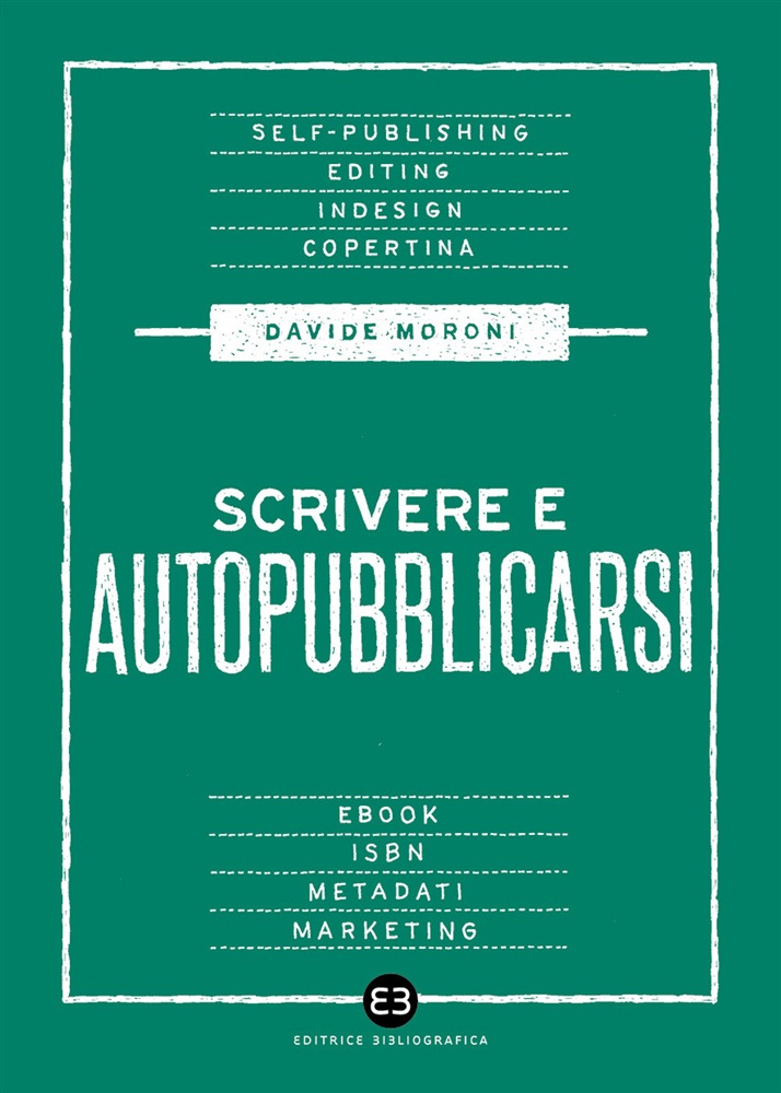 Scrivere e Autopubblicarsi (Paperback)